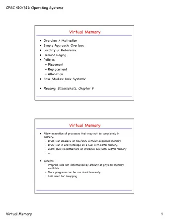 Virtual Memory    Overview / Motivation    Simple Approach: Overlays