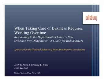 When Taking Care of Business Requires  Working Overtime  Responding to the Department of Labors