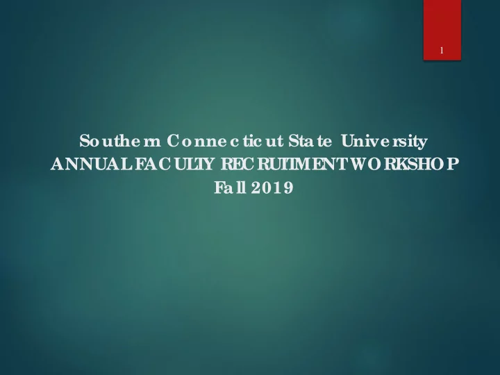 southe rn conne c tic ut sta te unive rsity annual f acul