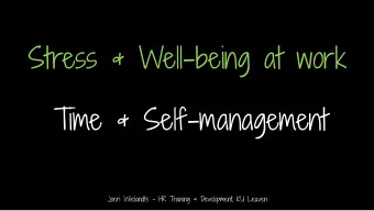 Stress &amp; Well-being at work  Time &amp; Self-management Joeri Wielandts  HR Training &amp;