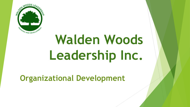 walden woods leadership inc