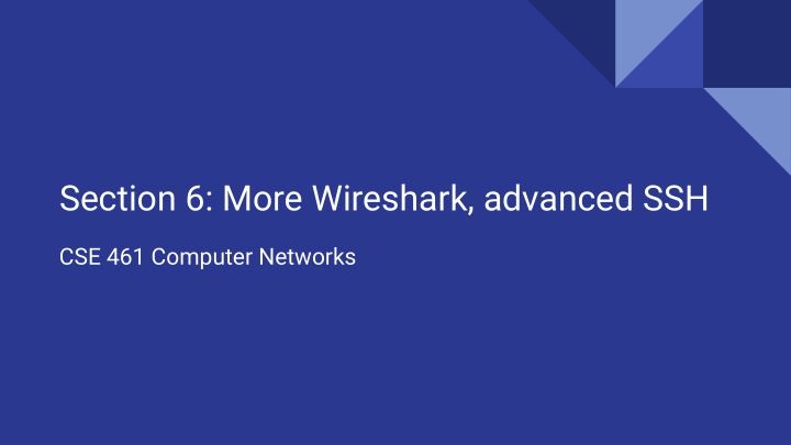 section 6 more wireshark advanced ssh