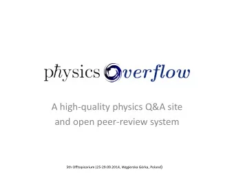 A high -quality physics Q&amp;A site and o pen peer - review system 5th Offtopicarium
