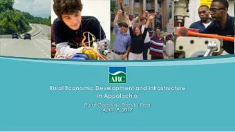Rural Economic Development and Infrastructure  in Appalachia  Rural Gateway Peer-to-Peer  April 19,