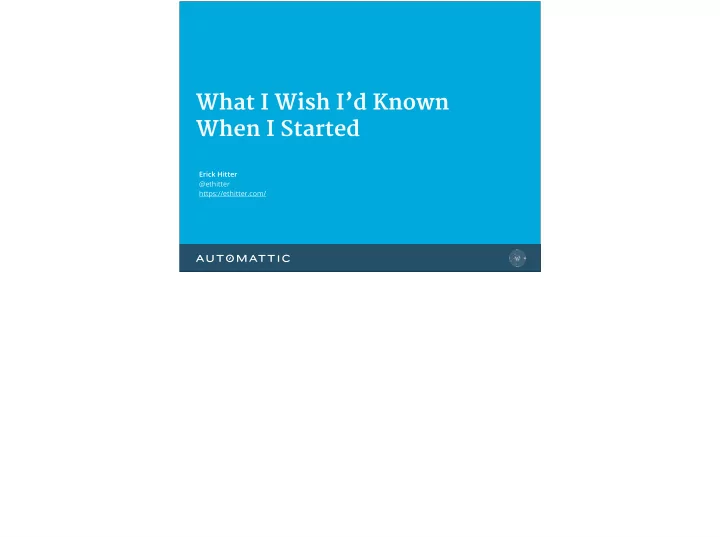 what i wish i d known when i started