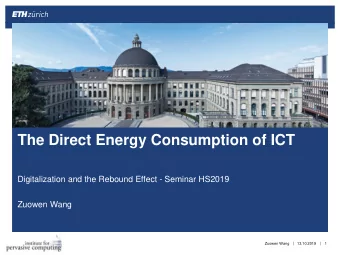 The Direct Energy Consumption of ICT  Digitalization and the Rebound Effect - Seminar HS2019