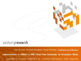Improvements in OMNeT++/INET Real-Time Scheduler for Emulation Mode 2nd OMNeT++ Community Summit