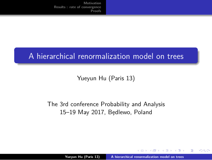 a hierarchical renormalization model on trees