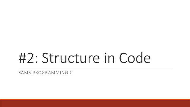 2 structure in code