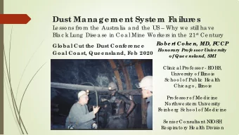 Dust Manage me nt Syste m F  ailur  e s  L  e sso ns fro m the  Austra lia  a nd the  US  Why we