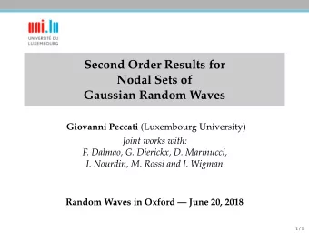 Second Order Results for  Nodal Sets of  Gaussian Random Waves Giovanni Peccati (Luxembourg