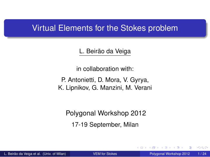 virtual elements for the stokes problem