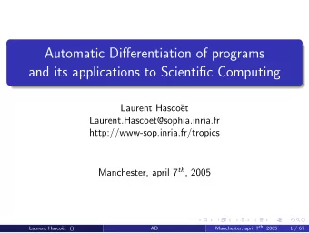 Automatic Differentiation of programs  and its applications to Scientific Computing  Laurent