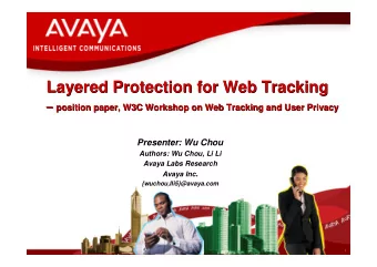 Layered Protection for Web Tracking  Layered Protection for Web Tracking  position paper, W3C
