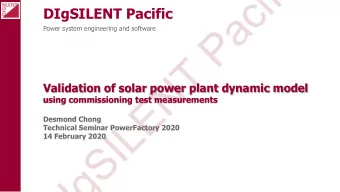 c  i  f  i  c  a  DIgSILENT Pacific  P  Power system engineering and software  T  N  Validation of