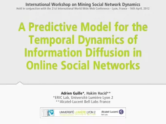 A Predictive Model for the  Temporal Dynamics of  Information Diffusion in  Online Social Networks