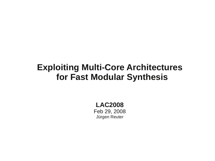 exploiting multi core architectures for fast modular