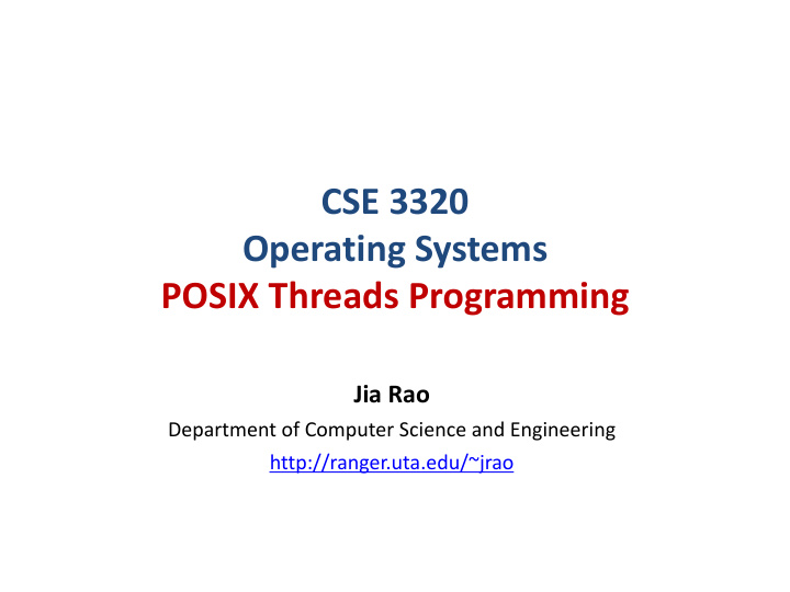 cse 3320 operating systems posix threads programming