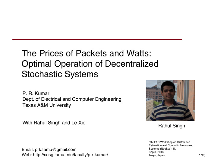 the prices of packets and watts optimal operation of