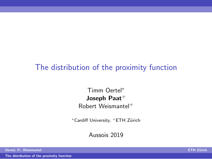 the distribution of the proximity function