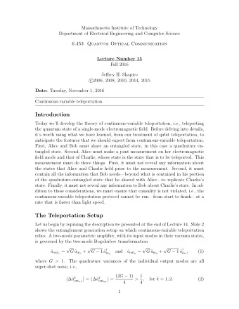 Introduction  Today well develop the theory of continuous-variable teleportation, i.e.,
