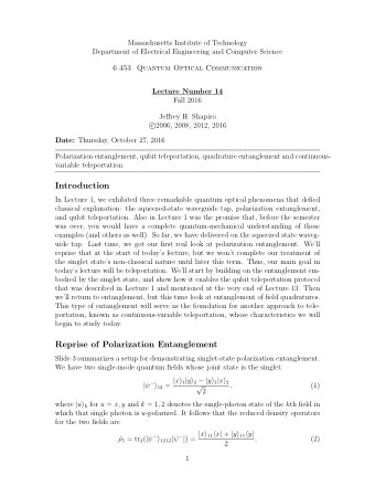 Introduction  In Lecture 1, we exhibited three remarkable quantum optical phenomena that defied
