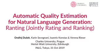 Automatic Quality Estimation  for Natural Language Generation:  Ranting (Jointly Rating and