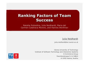 Ranking Factors of Team  Success  Nataliia Pobiedina, Julia Neidhardt, Maria del  Carmen Calatrava