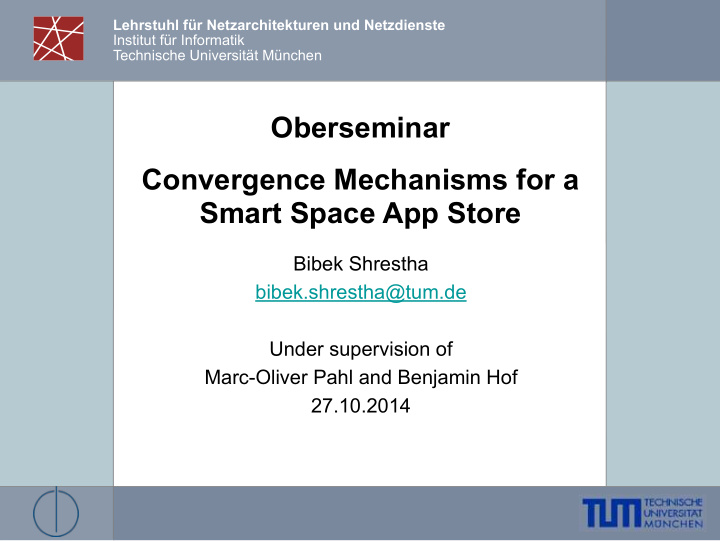 oberseminar convergence mechanisms for a smart space app