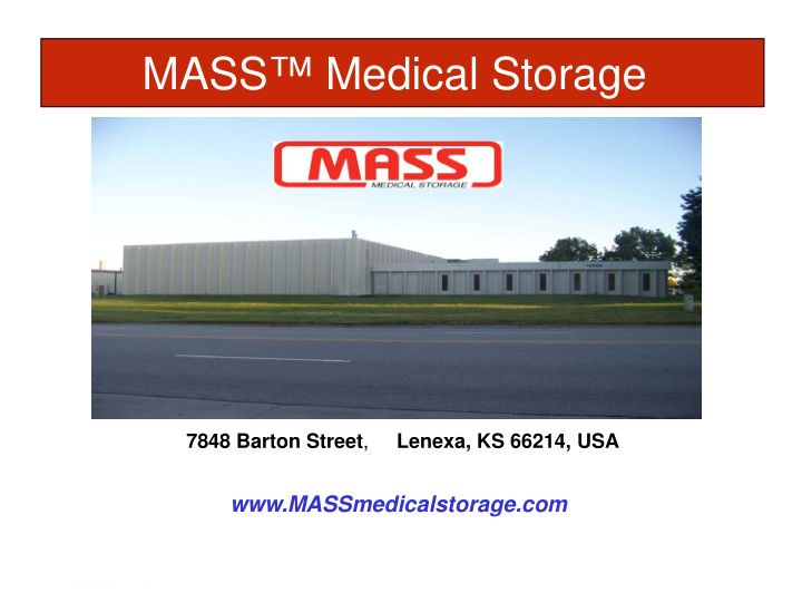 mass medical storage