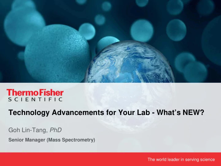 technology advancements for your lab what s new