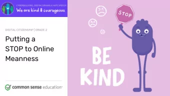 STOP to Online  Meanness  commonsense.org/education  Shareable with attribution for noncommercial