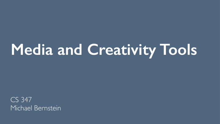 media and creativity tools