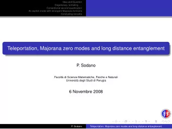 Teleportation, Majorana zero modes and long distance entanglement  P  . Sodano  Facolt di Scienze