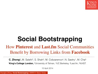Social Bootstrapping How Pinterest and Last.fm Social Communities Benefit by Borrowing Links from
