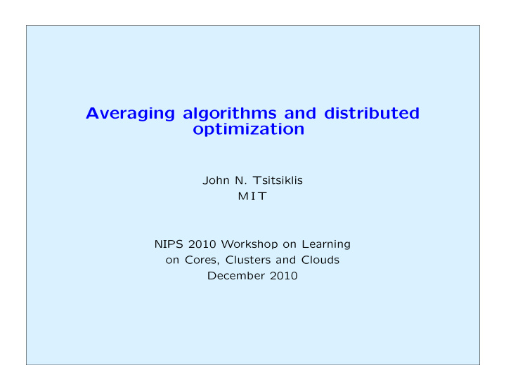 averaging algorithms and distributed optimization