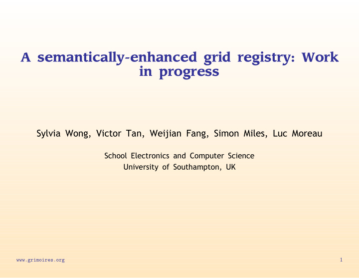 a semantically enhanced grid registry work in progress