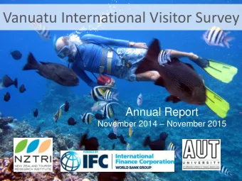 Vanuatu International Visitor Survey  Annual Report November 2014  November 2015  www.nztri.org