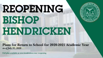 REOPENING  BISHOP  HENDRICKEN  Plans for Return to School for 2020-2021 Academic Year  as of July