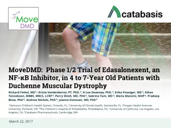 MoveDMD:  Phase 1/2 Trial of Edasalonexent, an NF-  B Inhibitor, in 4 to 7-Year Old Patients with