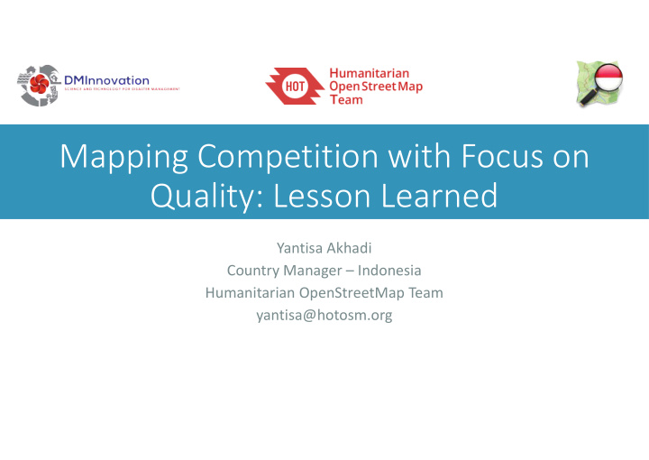 mapping competition with focus on quality lesson learned