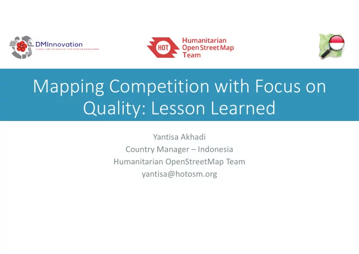mapping competition with focus on quality lesson learned