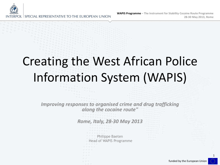 creating the west african police information system wapis