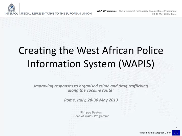 creating the west african police information system wapis
