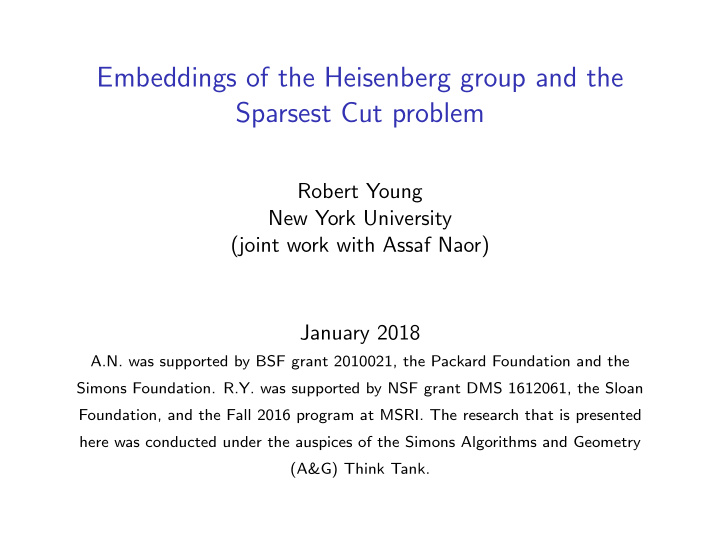 embeddings of the heisenberg group and the sparsest cut
