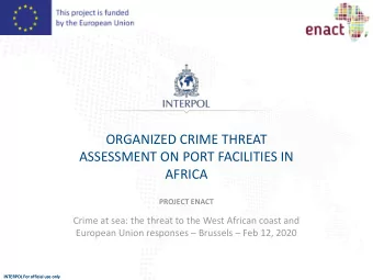 ASSESSMENT ON PORT FACILITIES IN AFRICA  PROJECT ENACT  Crime at sea: the threat to the West
