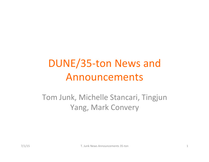 dune 35 ton news and announcements