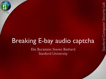 Breaking E-bay audio captcha  d  r  o  f  n  a  Elie Bursztein Steven Bethard  t  S  Stanford