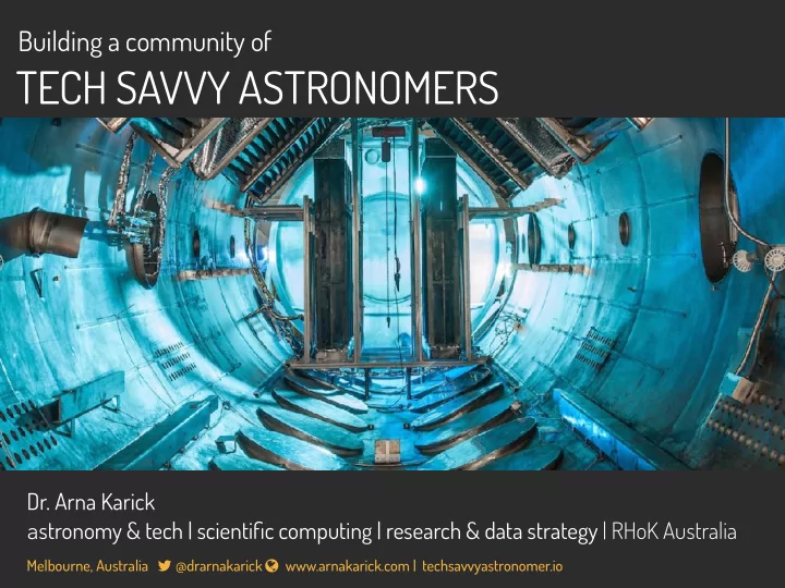 tech savvy astronomers