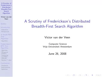 A Scrutiny of Fredericksons Distributed  Outline  Breadth-First Search Algorithm  Introduction